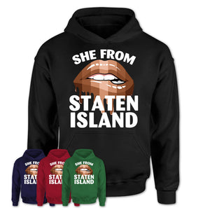 She From Staten Island New York T-Shirt Black Lives Matter Sexy Lips Girl Shirt