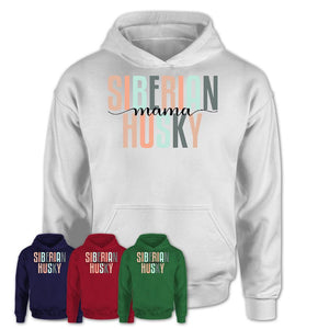Siberian Husky Mama Shirt, Mom Of Siberian Husky Shirt, Dog Mom Gifts