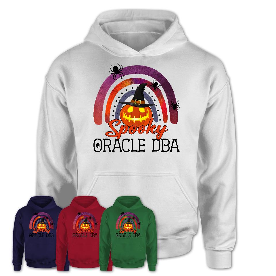 Spooky Oracle Dba Shirt, Halloween Rainbow Shirt for Women, Funny Pumpkin Shirt for Oracle Dba, Halloween Gift