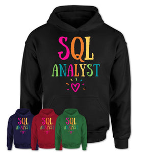Sql Analyst Rainbow Lettering Heart Shirt, Employee Appreciation Gifts