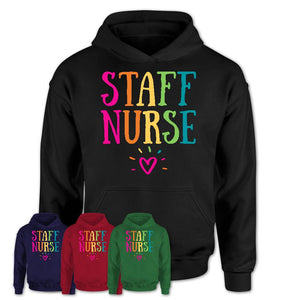 Staff Nurse Rainbow Lettering Heart Shirt, Employee Appreciation Gifts