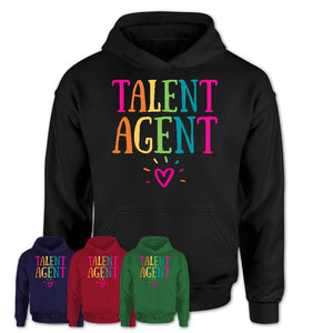 Talent Agent Rainbow Lettering Heart Shirt, Employee Appreciation Gifts