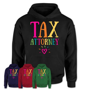 Tax Attorney Rainbow Lettering Heart Shirt, Employee Appreciation Gifts