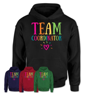 Team Coordinator Rainbow Lettering Heart Shirt, Employee Appreciation Gifts