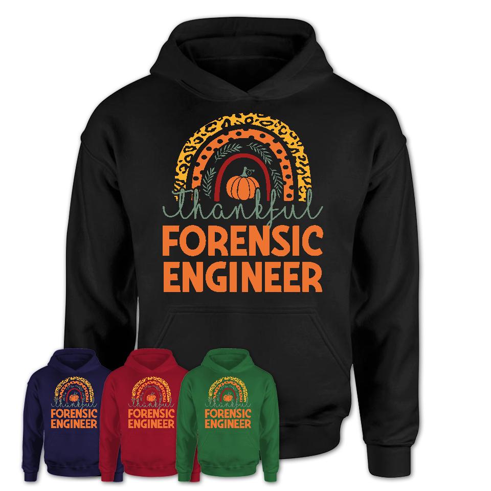 Thankful Forensic Engineer Shirt, Pumpkin Rainbow Sweater for Fall Lovers, Thanksgiving Gift for Forensic Engineer Women