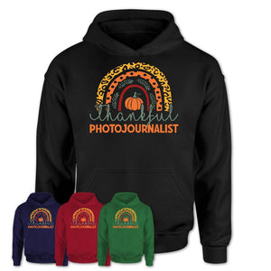 Thankful Photojournalist Shirt, Pumpkin Rainbow Sweater for Fall Lovers, Thanksgiving Gift for Photojournalist Women