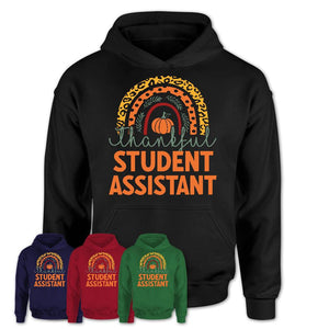 Thankful Student Assistant Shirt, Pumpkin Rainbow Sweater for Fall Lovers, Thanksgiving Gift for Student Assistant Women
