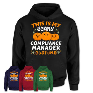This Is My Scary Compliance Manager Costume, Halloween Pumpkin Shirt, Funny Coworker Gift