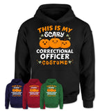 This Is My Scary Correctional Officer Costume, Halloween Pumpkin Shirt, Funny Coworker Gift