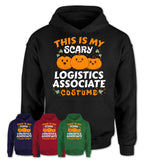 This Is My Scary Logistics Associate Costume, Halloween Pumpkin Shirt, Funny Coworker Gift