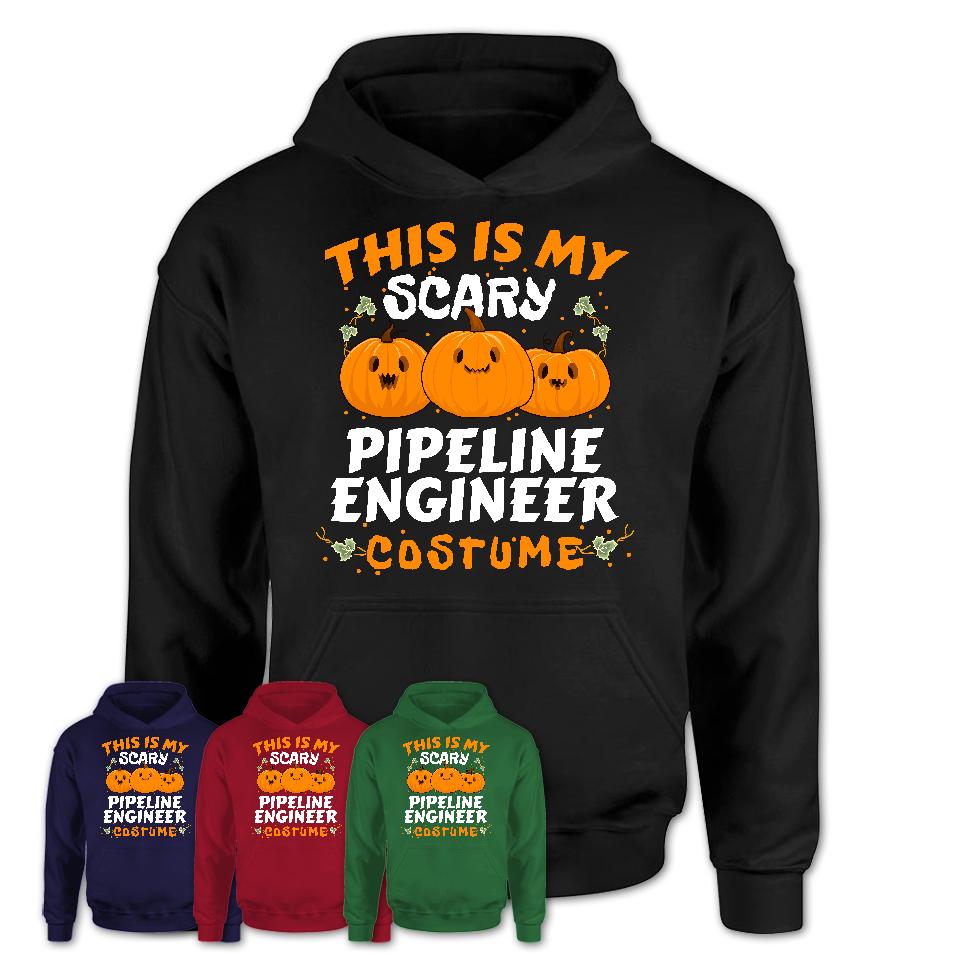 This Is My Scary Pipeline Engineer Costume, Halloween Pumpkin Shirt, Funny Coworker Gift