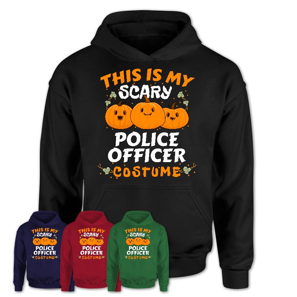 This Is My Scary Police Officer Costume, Halloween Pumpkin Shirt, Funny Coworker Gift