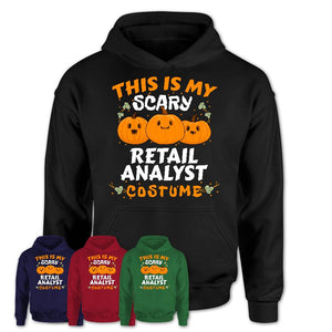 This Is My Scary Retail Analyst Costume, Halloween Pumpkin Shirt, Funny Coworker Gift