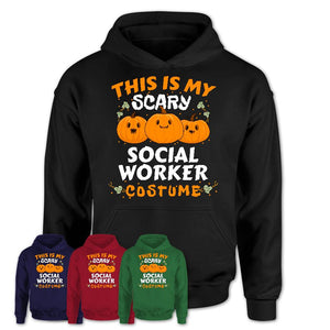 This Is My Scary Social Worker Costume, Halloween Pumpkin Shirt, Funny Coworker Gift