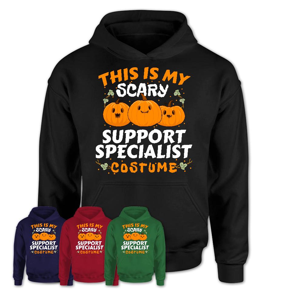 This Is My Scary Support Specialist Costume, Halloween Pumpkin Shirt, Funny Coworker Gift