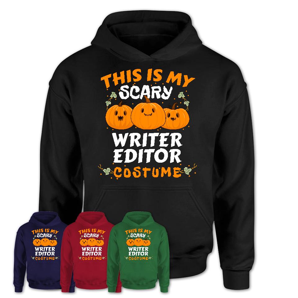This Is My Scary Writer Editor Costume, Halloween Pumpkin Shirt, Funny Coworker Gift