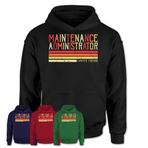 Vintage Maintenance Administrator Limited Edition Job Shirt, Coworker Birthday Gift Idea