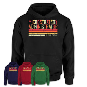 Vintage Microstrategy Administrator Limited Edition Job Shirt, Coworker Birthday Gift Idea