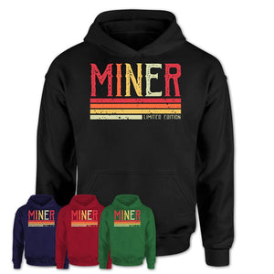 Vintage Miner Limited Edition Job Shirt, Coworker Birthday Gift Idea