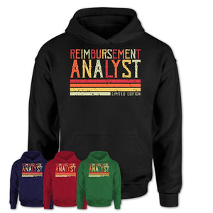 Vintage Reimbursement Analyst Limited Edition Job Shirt, Coworker Birthday Gift Idea