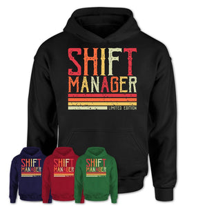 Vintage Shift Manager Limited Edition Job Shirt, Coworker Birthday Gift Idea