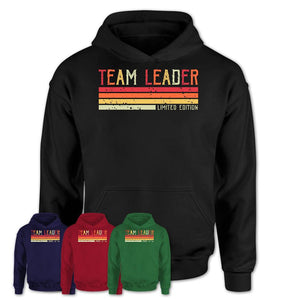 Vintage Team Leader Limited Edition Job Shirt, Coworker Birthday Gift Idea