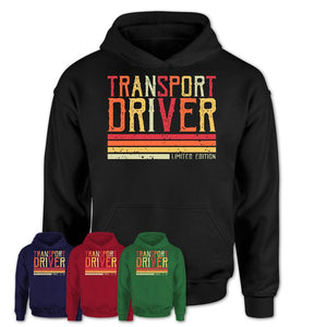Vintage Transport Driver Limited Edition Job Shirt, Coworker Birthday Gift Idea