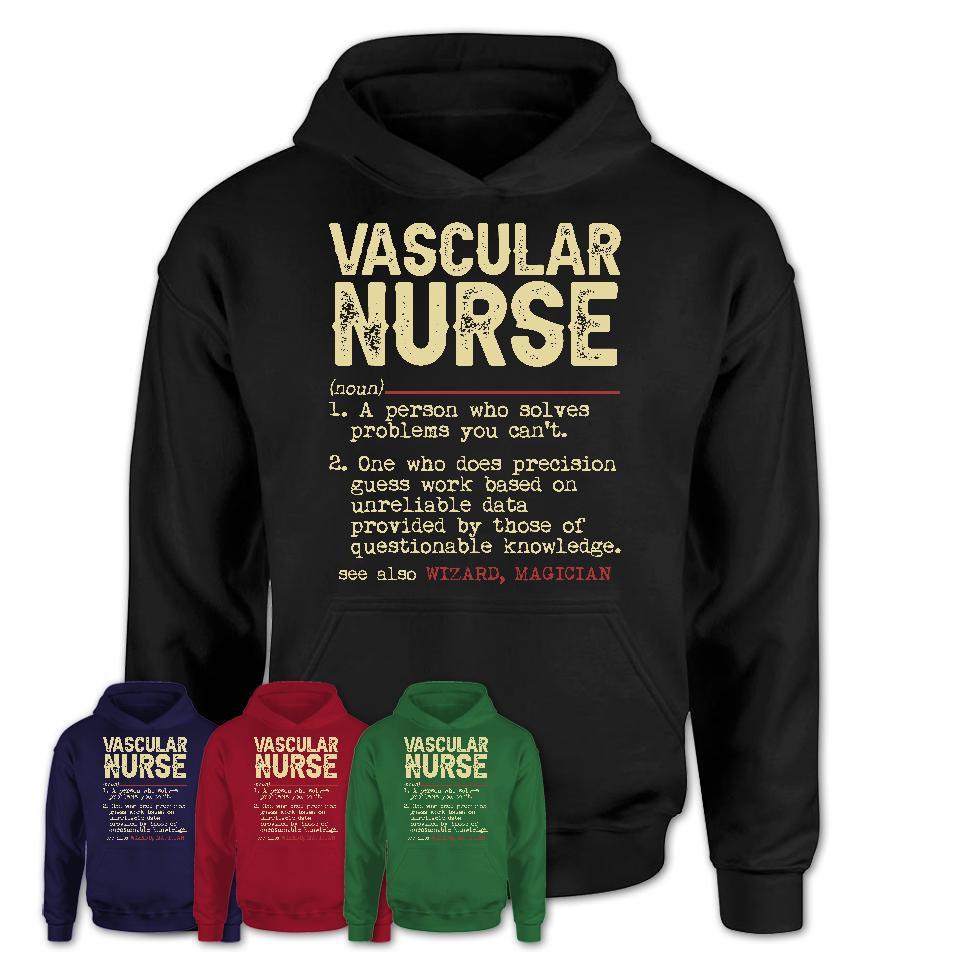 Vintage Vascular Nurse Definition Shirt, Funny Coworker Gift Idea for Vascular Nurse, New Job Gift