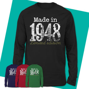 Long-Sleeve-T-Shirt-1948-Limited-Edition-Shirt-Made-In-1948-T-Shirt-Vintage-1948-Shirt-1948-Birthday-Gifts-Born-In-1948-Gifts-09.jpg