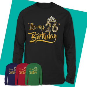 Long-Sleeve-T-Shirt-26th-Birthday-Shirts-For-Her-26th-Birthday-Shirt-26th-Birthday-Gift-Funny-26th-Birthday-Gifts-04.jpg