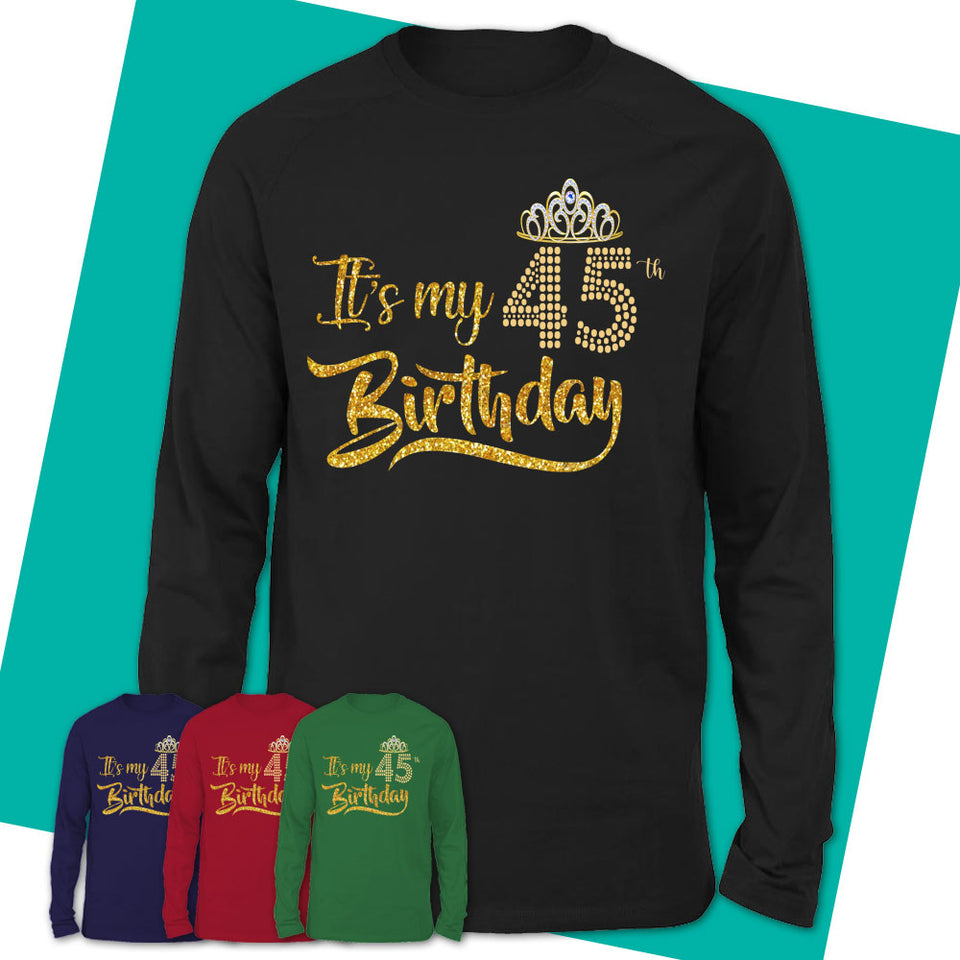 Long-Sleeve-T-Shirt-45th-Birthday-Shirt-45th-Birthday-Shirts-For-Her-Gifts-For-45-Year-Old-Funny-45th-Birthday-Gifts-04.jpg