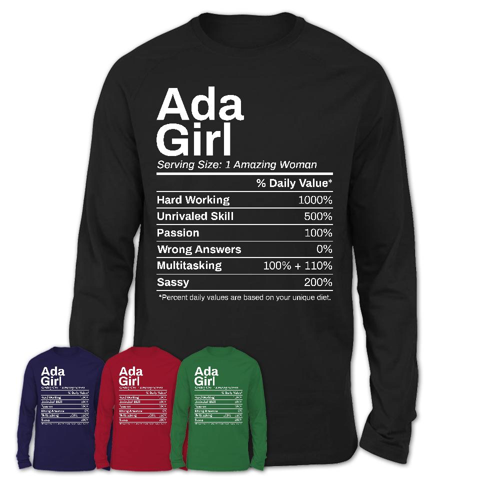 Ada Girl Oklahoma Nutrition Facts Proud Vintage Sport Born Living City Home Roots USA Gift Women T-Shirt