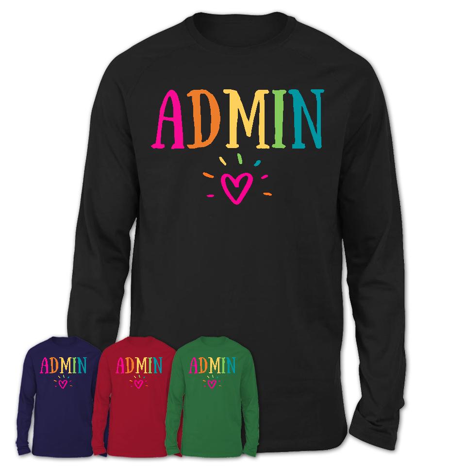 Admin Rainbow Lettering Heart Shirt, Employee Appreciation Gifts
