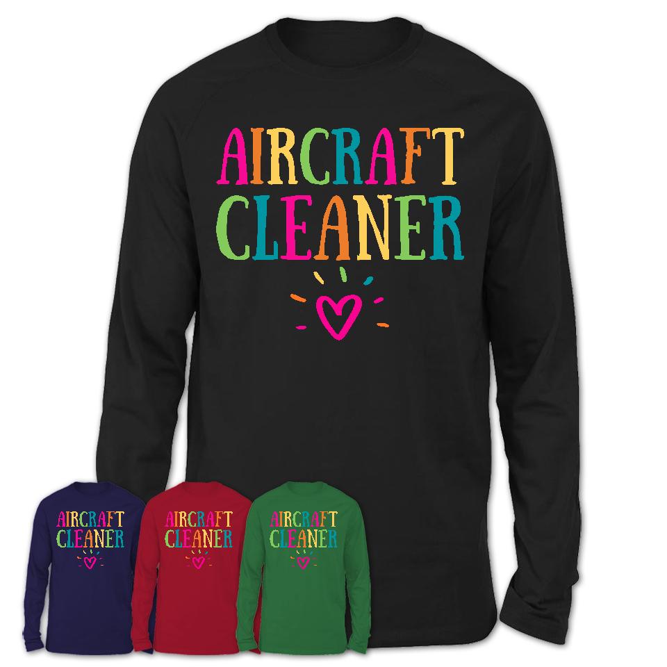 Aircraft Cleaner Rainbow Lettering Heart Shirt, Employee Appreciation Gifts
