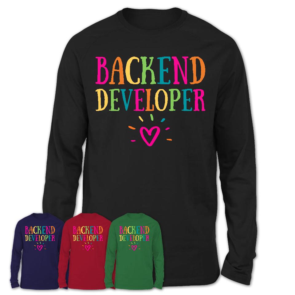 Backend Developer Rainbow Lettering Heart Shirt, Employee Appreciation Gifts