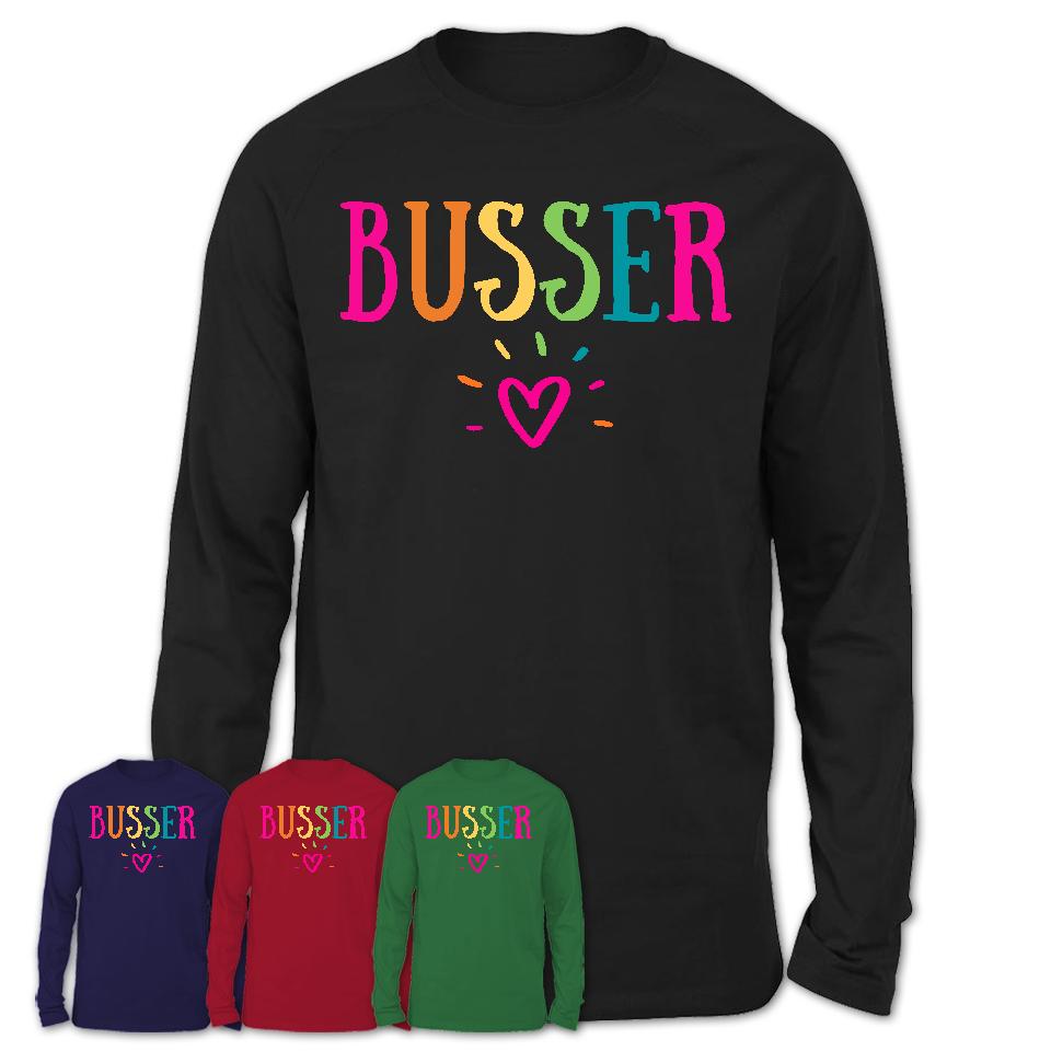 Busser Rainbow Lettering Heart Shirt, Employee Appreciation Gifts