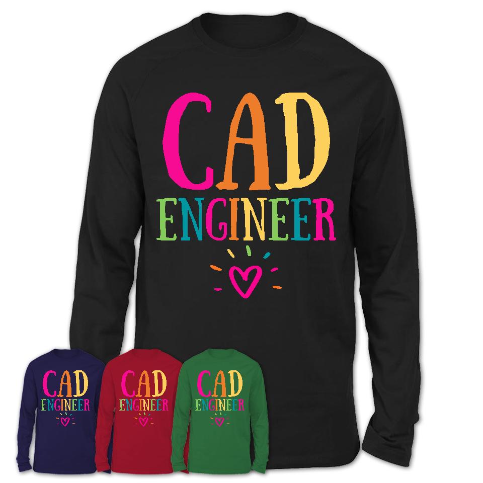 CAD Engineer Rainbow Lettering Heart Shirt, Employee Appreciation Gifts