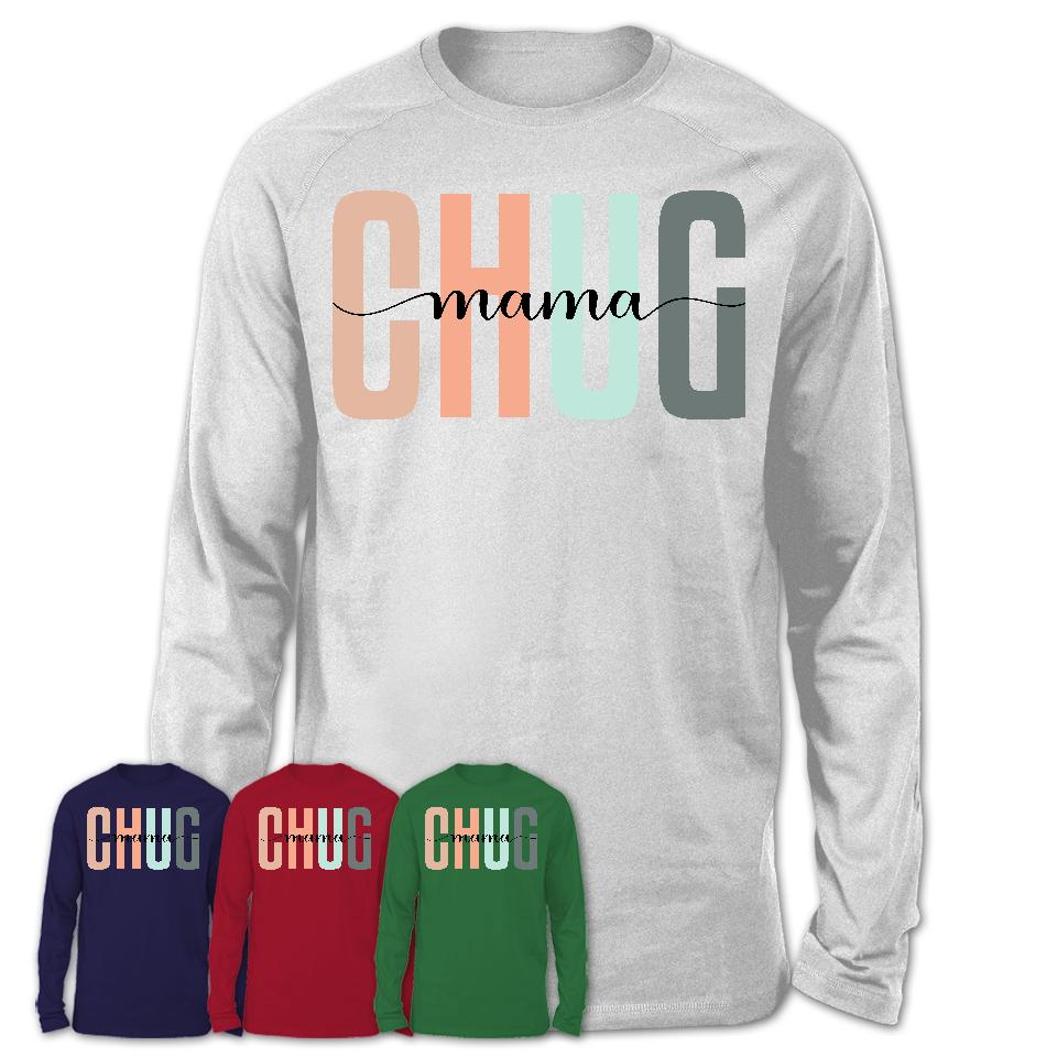 Chug Mama Shirt, Mom Of Chug Shirt, Dog Mom Gifts