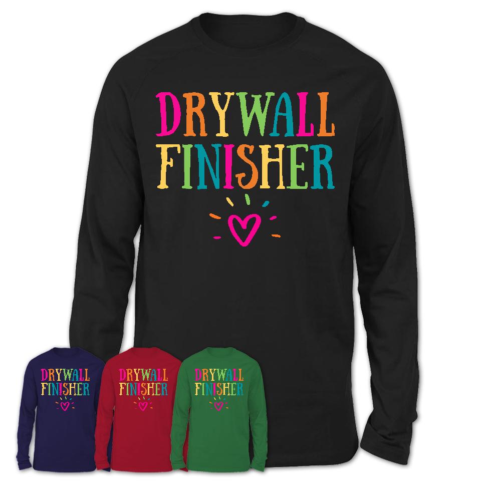 Drywall Finisher Rainbow Lettering Heart Shirt, Employee Appreciation Gifts