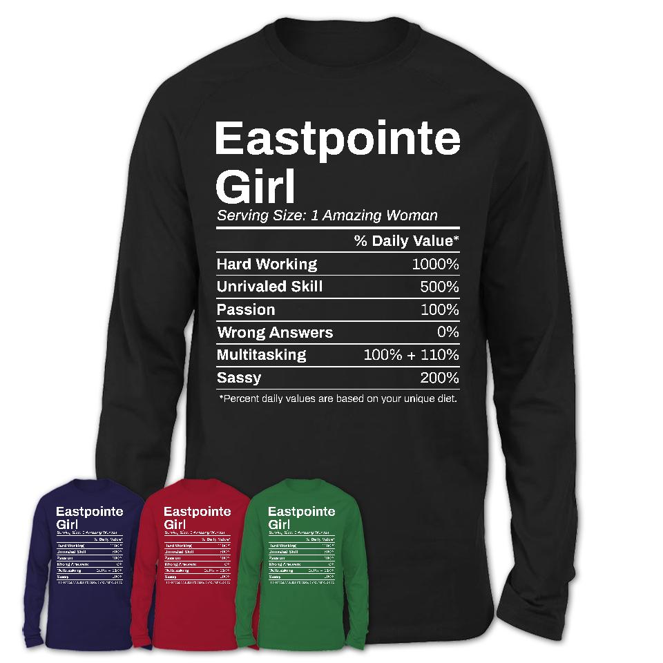 Eastpointe Girl Michigan Nutrition Facts Proud Vintage Sport Born Living City Home Roots USA Gift Women T-Shirt