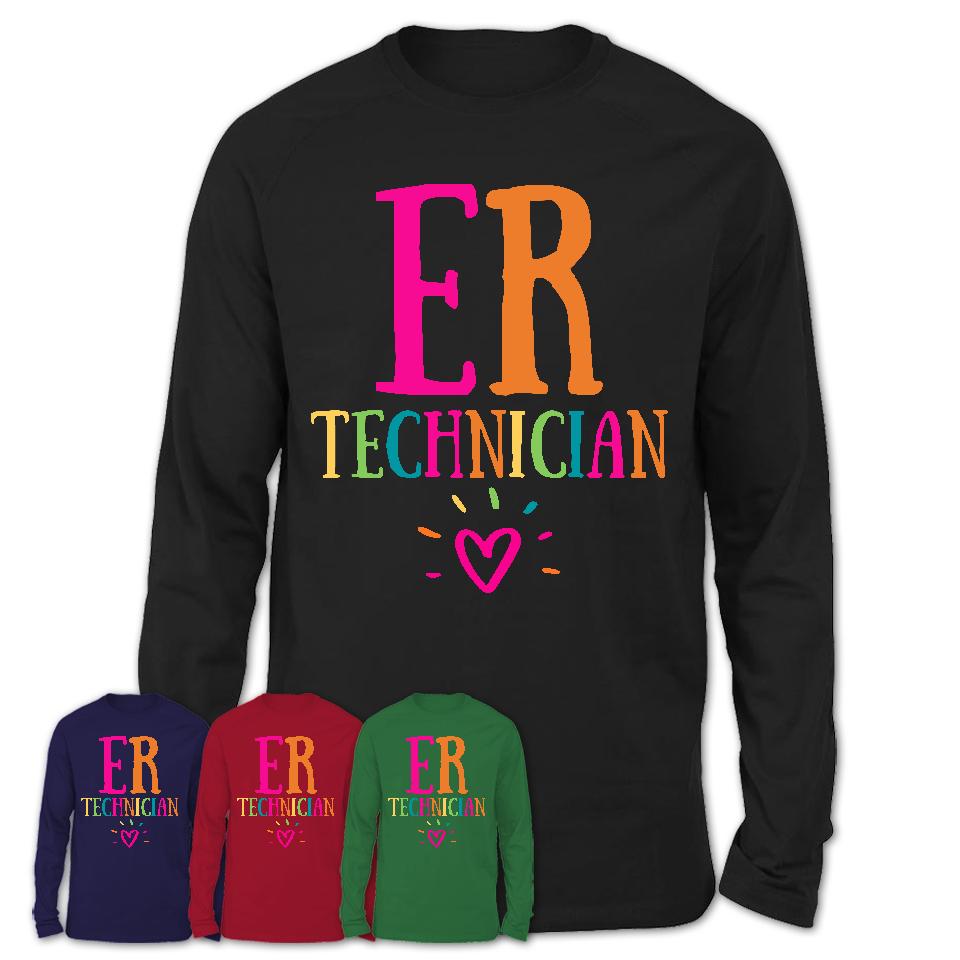 Er Technician Rainbow Lettering Heart Shirt, Employee Appreciation Gifts