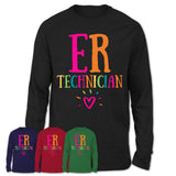 Er Technician Rainbow Lettering Heart Shirt, Employee Appreciation Gifts