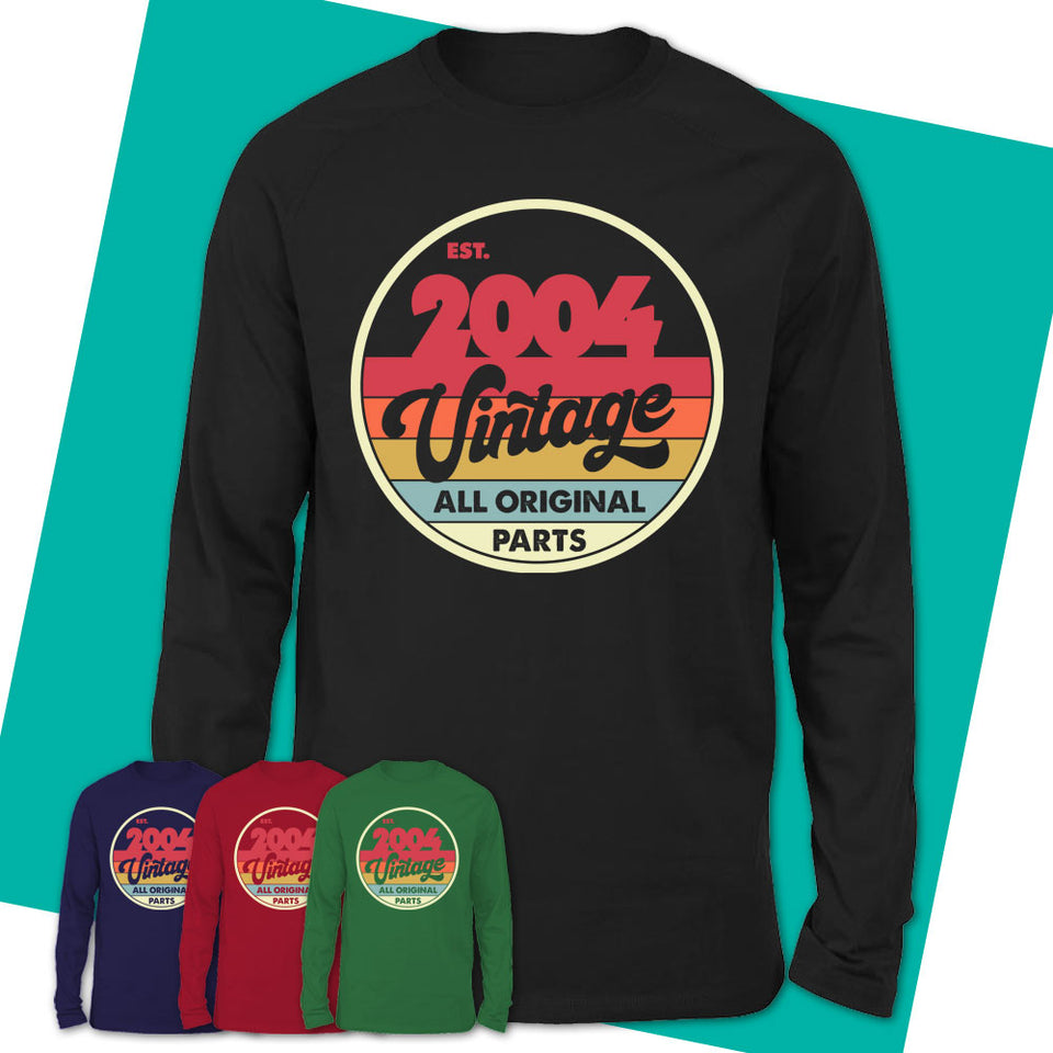 Long-Sleeve-T-Shirt-Est-2004-Vintage-Shirt-Vintage-2004-Shirt-Made-In-2004-T-Shirt-2004-Birthday-Gifts-Born-In-2004-Gifts-11.jpg