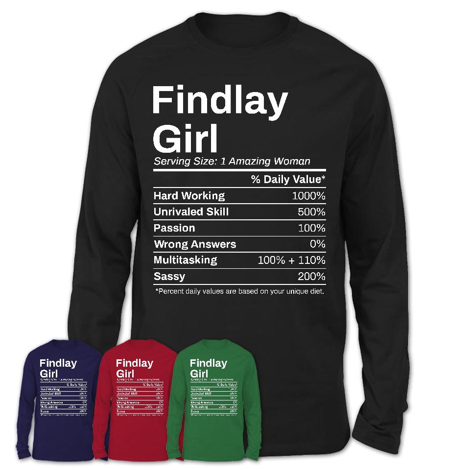 Findlay Girl Ohio Nutrition Facts Proud Vintage Sport Born Living City Home Roots USA Gift Women T-Shirt