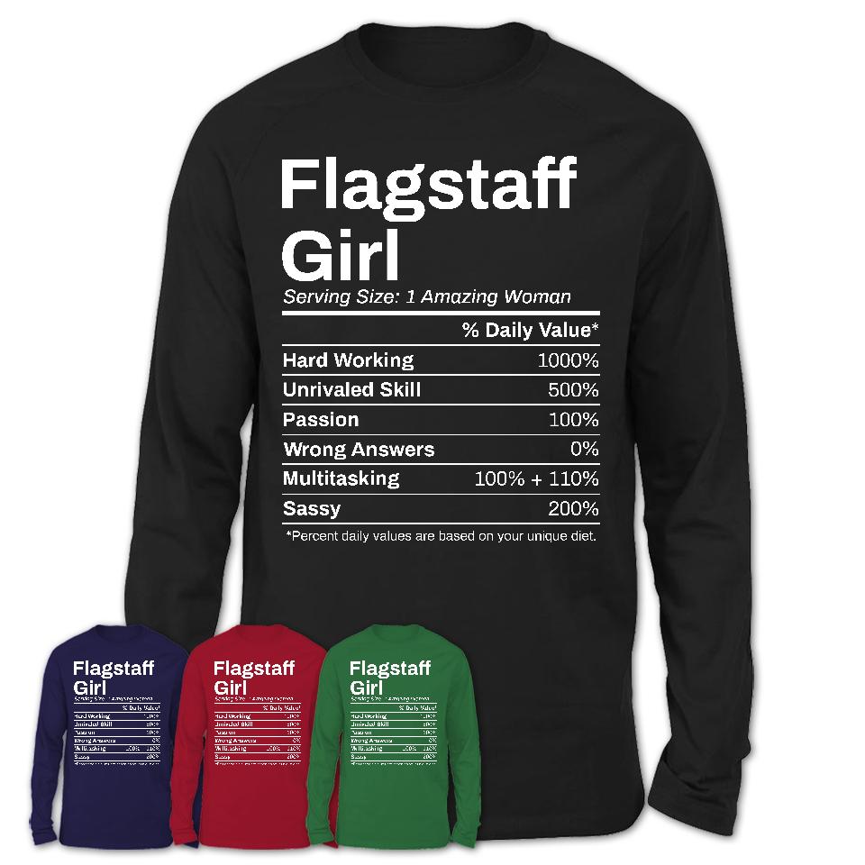 Flagstaff Girl Arizona Nutrition Facts Proud Vintage Sport Born Living City Home Roots USA Gift Women T-Shirt