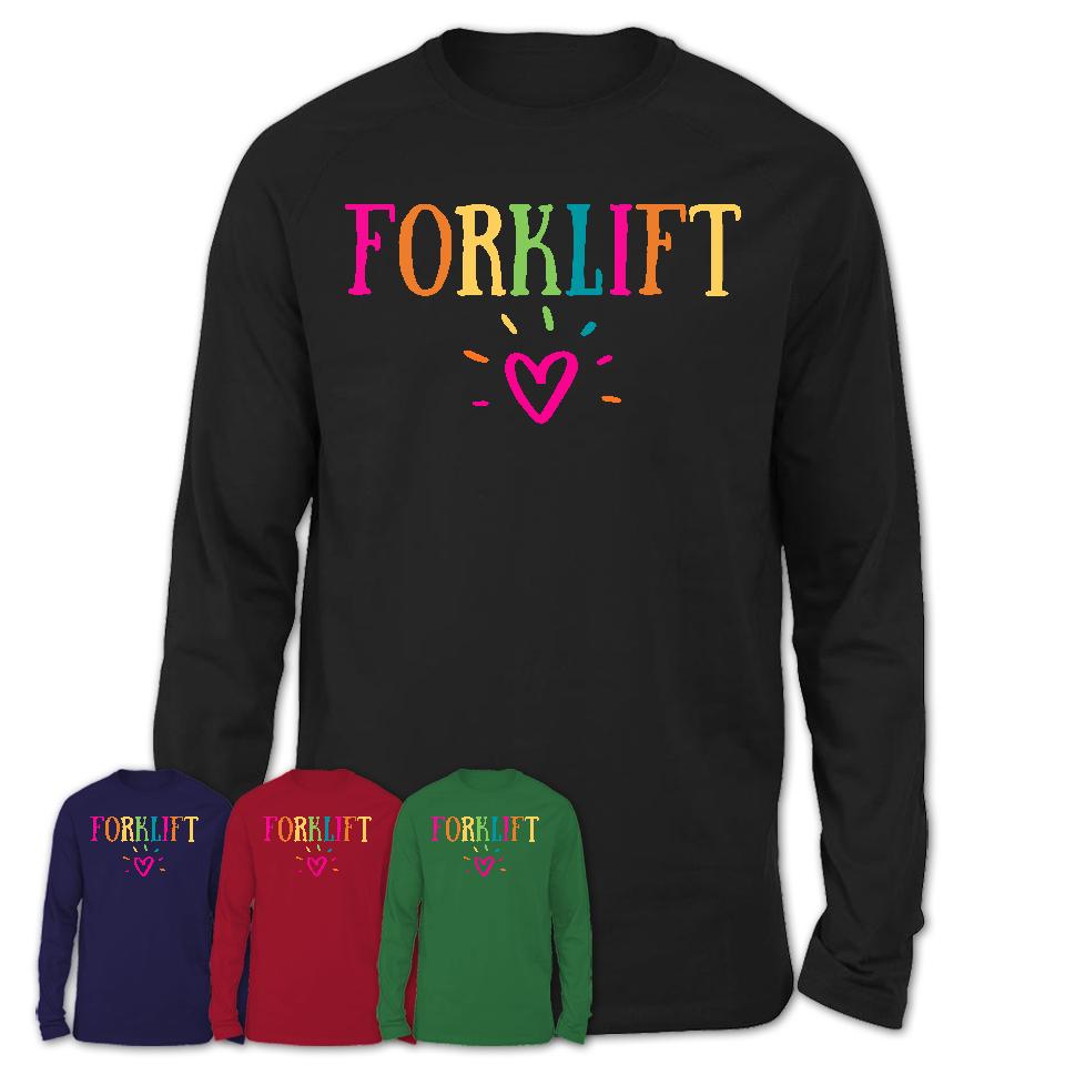 Forklift Rainbow Lettering Heart Shirt, Employee Appreciation Gifts