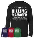 Funny Billing Manager Never Wrong T-Shirt, New Job Gift for Coworker