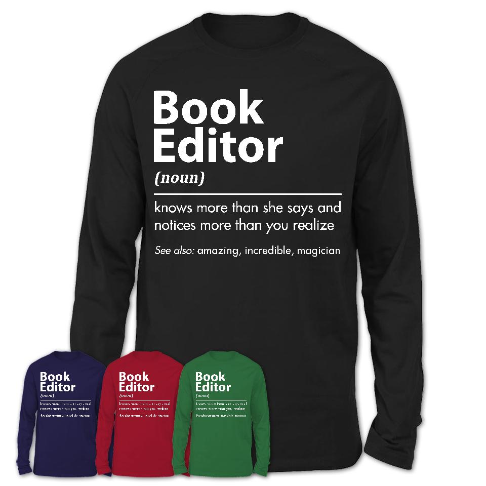 Funny Book Editor Definition Shirt, New Job Gift for Book Editor, Coworker Gift Idea