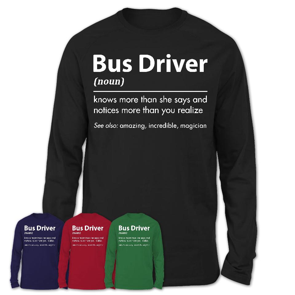 Funny Bus Driver Definition Shirt, New Job Gift for Bus Driver, Coworker Gift Idea