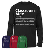 Funny Classroom Aide Definition Shirt, New Job Gift for Classroom Aide, Coworker Gift Idea